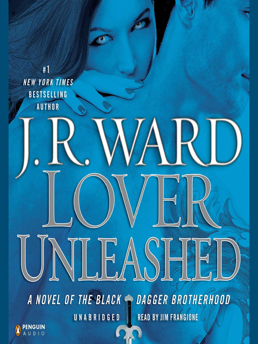 Title details for Lover Unleashed by J.R. Ward - Available